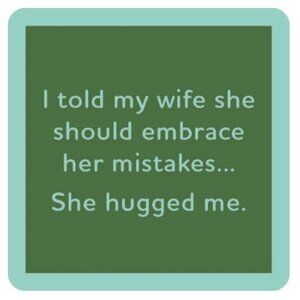 She Hugged Me Coaster